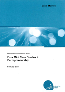 Four Mini Case Studies in Entrepreneursh