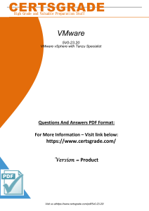 Crush the 5V0-23.20 VMware vSphere with Tanzu Specialist 2023 Exam with Our Proven Strategies.