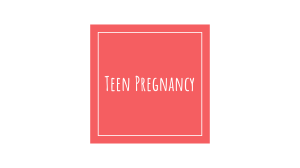 Teenage Pregnancy Community Teaching