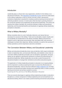  Military Mentality  Examining the Connection Between Army Leadership and Educational Leadership in Schools and Universities.