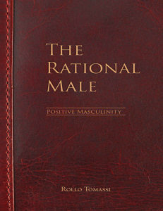 (3+3) Rollo Tomassi - The Rational Male - Positive Masculinity. 3-CreateSpace IPP (2017)