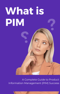 What is PIM (Product Information Management)