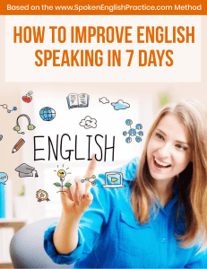 HOW TO IMPROVE SPEAKING ENGLISH IN 7 DAYS