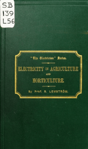 Electricity in agriculture and - Lemstrom, Selim, 1838-1904