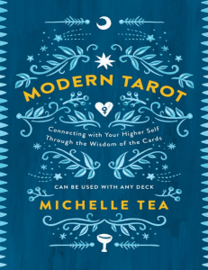 modern-tarot-connecting-with-your-higher-self-through-the-wisdom-of-the-cards-first-edition-9780062682406-9780062460103-0062682407