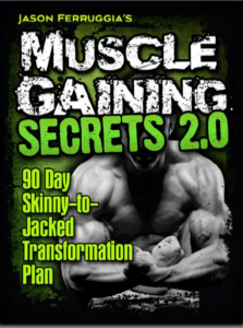Jason Ferruggia - Muscle Gaining Secrets 2.0 PDF-Book » Truth & Facts