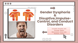 Gender Dysphoria & Disuptive-Impulse Control