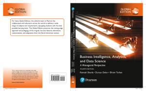 Business Intelligence, Analytics, and Data Science A Managerial Perspective