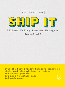 Ship-It-Silicon-Valley-Product-Managers-Reveal-All-2020-1