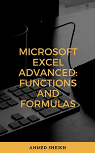 Microsoft Excel Advanced Functions And Formulas