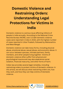 Domestic Violence and Restraining Orders Understanding Legal Protections for Victims in India