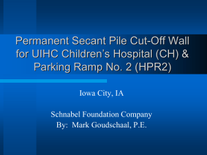 IA ASCE 38th Geotechnical Conference-UIHC Secant Pile Walls