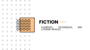 Fiction Elements: Setting, Character, Plot & Literary Devices