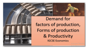 Firms-Demand-for-Factors-Forms-of-production-Productivity-and-Production-IGCSE-Economics