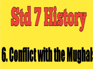 6. Conflict with the Mughals