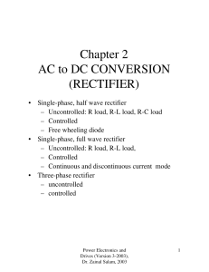 Chapter 2 AC to DC CONVERSION RECTIFIER