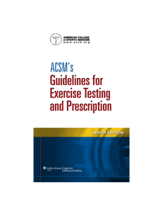 ACSM's guidelines for exercise testing and prescription.