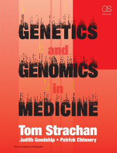 Genetics and genomics in medicine