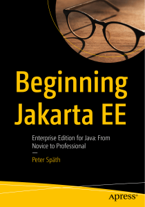 Beginning Jakarta EE Enterprise Edition for Java From Novice to Professional