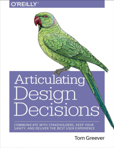 Articulating Design Decisions  Communicate with Stakeholders, Keep Your Sanity, and Deliver the Best User Experience ( PDFDrive )