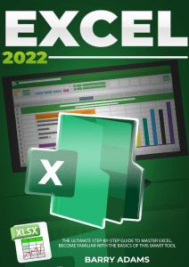 excel-2022-the-ultimate-step-by-step-guide-to-master-excel-become-familiar-with-the-basics-of-this-smart-tool compress