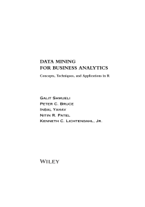Galit Shmueli, Peter C. Bruce, Inbal Yahav, Nitin R. Patel, Kenneth C. Lichtendahl Jr.-Data Mining for Business Analytics  Concepts, Te