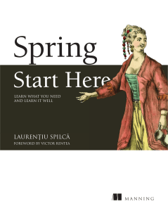 Laurentiu Spilca - Spring Start Here - Learn what you need and learn it well-Manning (2023)