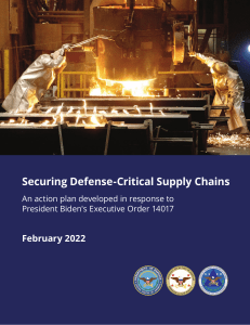 DOD-EO-14017-REPORT-SECURING-DEFENSE-CRITICAL-SUPPLY-CHAINS