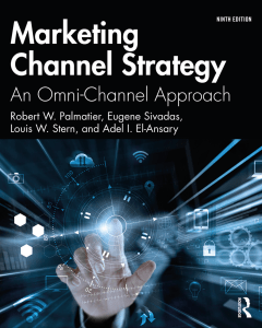Marketing Channel Strategy An Omni-Channel Approach