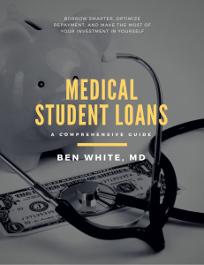 Medical Student Loans Ben White