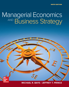 Managerial Economics  Business Strategy (Michael R. Baye Jeffrey T. Prince) 