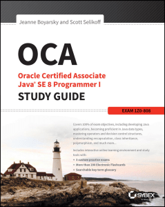 OCA Oracle Certified Associate Java SE 8 Programmer I Study Guide