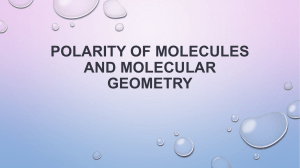 Polarity of Molecules and Molecular Geometry