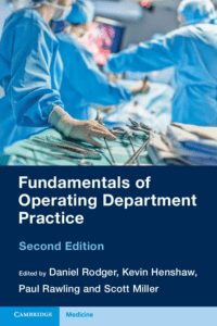 Daniel Rodger (editor) - Fundamentals of Operating Department Practice-Cambridge University Press (2022)