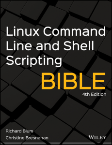 Linux Command Line & Shell Scripting Bible