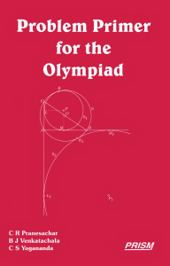 Pranesachar-C.R.-et-al.-Problem-Primer-for-the-Olympiad-Prism-2004