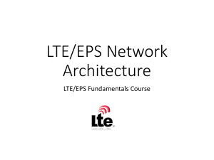 02 TM51152EN04GLA1 LTE-EPS Network Architecture - Copy