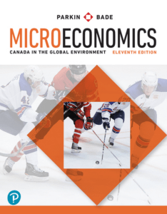 Microeconomics: Canada in the Global Environment, 11th edition