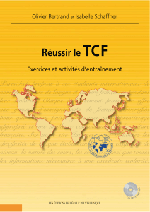 Olivier Bertrand, Isabelle Schaffner - Réussir le TCF   Exercices et activités d'entraînement (1CD audio MP3) -Ecole Polytechnique (2009)