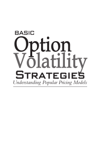 Natenberg, Sheldon - Basic Option Volatility Strategies (Understanding Popular Pricing Models)    (2012, John Wiley & Sons, Inc.) [10.1002 9781119204510] - libgen.li