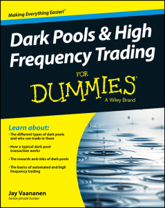 Dark Pools and High Frequency Trading for Dummies.2015