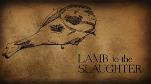 Lamb to the Slaughter