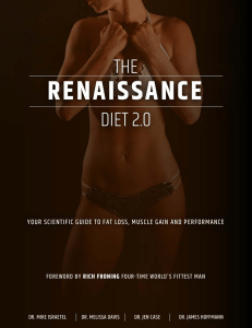 The Renaissance Diet 2.0  Your Scientific Guide to Fat Loss, Muscle Gain, and Performance 