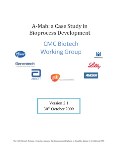 A-Mab a Case Study in Bioprocess Development