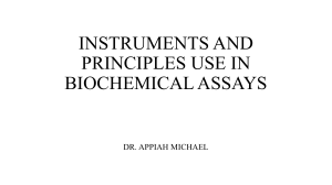 INSTRUMENTS AND PRINCIPLES USE IN BIOCHEMICAL ASSAYS