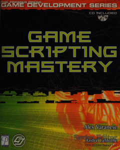 Game scripting mastery - Varanese, Alex