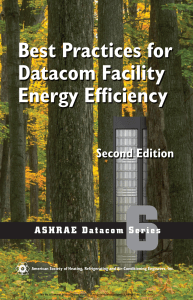 ASHRAE Best Practices Datacom Facility Energy Efficiency