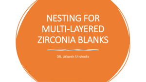 Nesting of Multi-Layered Zirconia Blanks