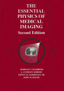 Essential physics of medical imaging