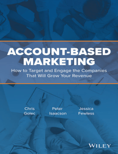Chris Golec Peter Isaacson Jessica Fewless - Account-Based Marketing and Sales  How to Improve Lead Generation and Sell More by Targeting the Companies That Will Grow Your Business-John Wiley & Sons,  (2)